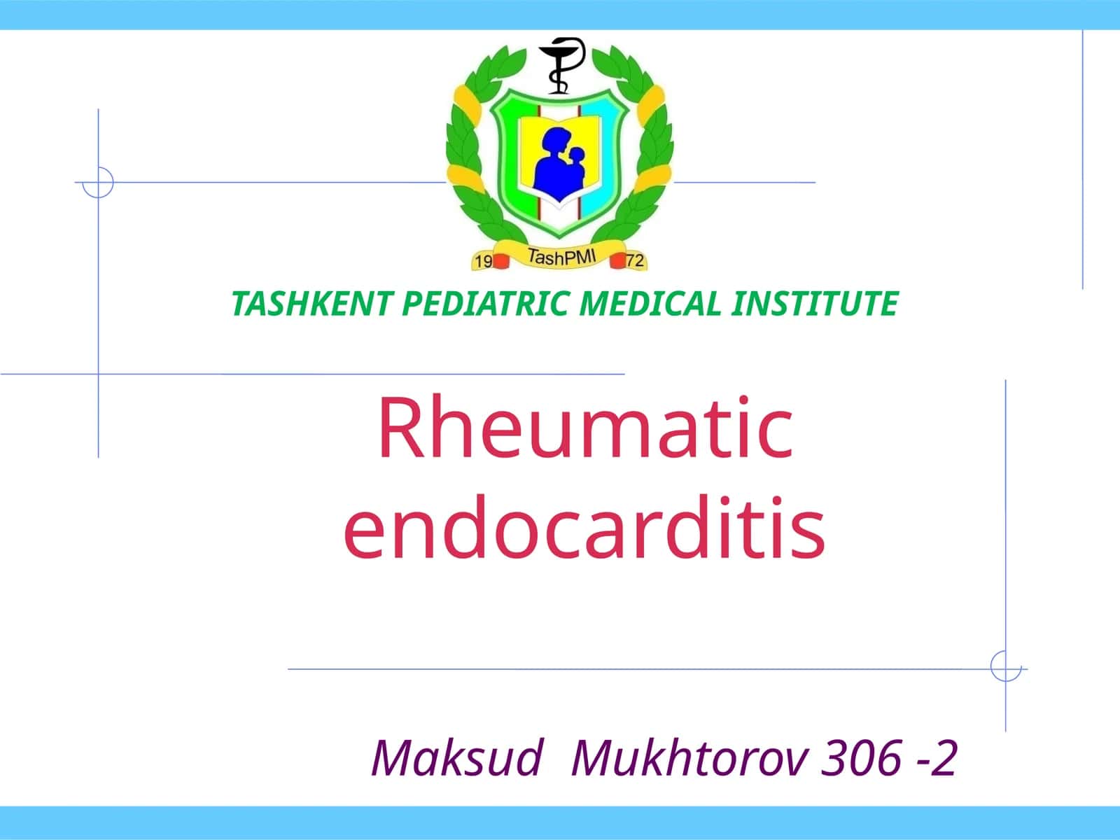 Rheumatic endocarditis 1