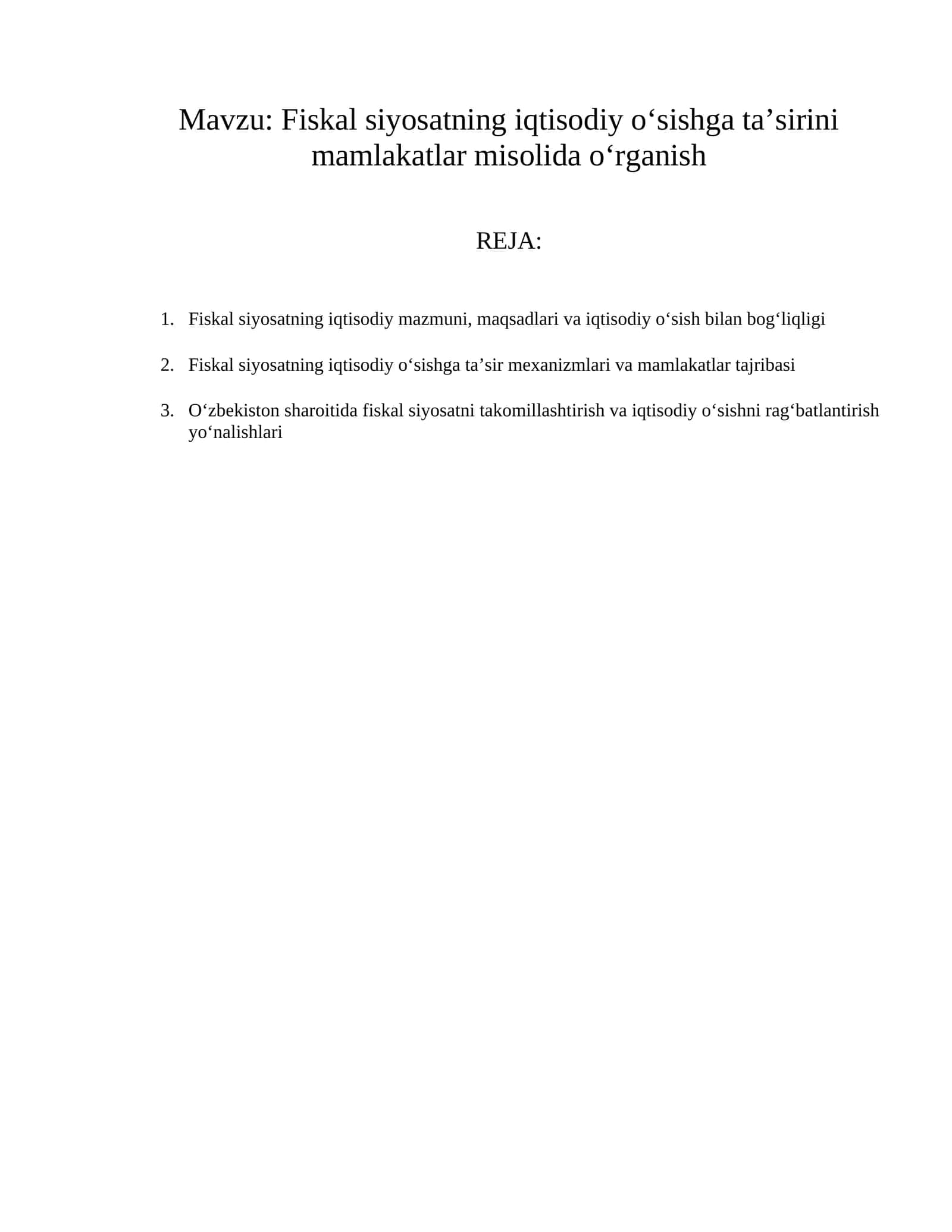 Fiskal siyosatning iqtisodiy o‘sishga ta’sirini mamlakatlar misolida o‘rganish 1