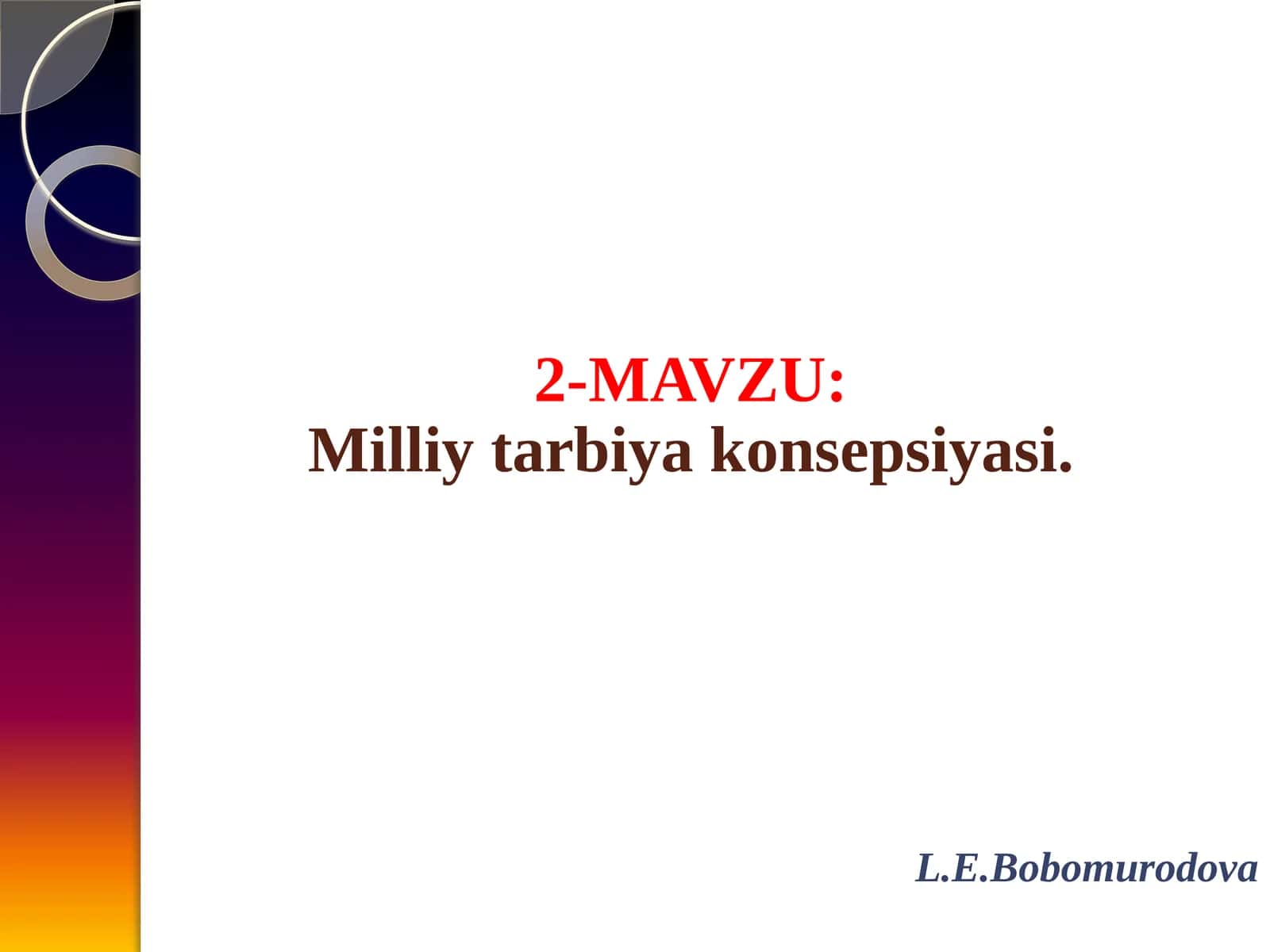 Milliy tarbiya konsepsiyasi. 1