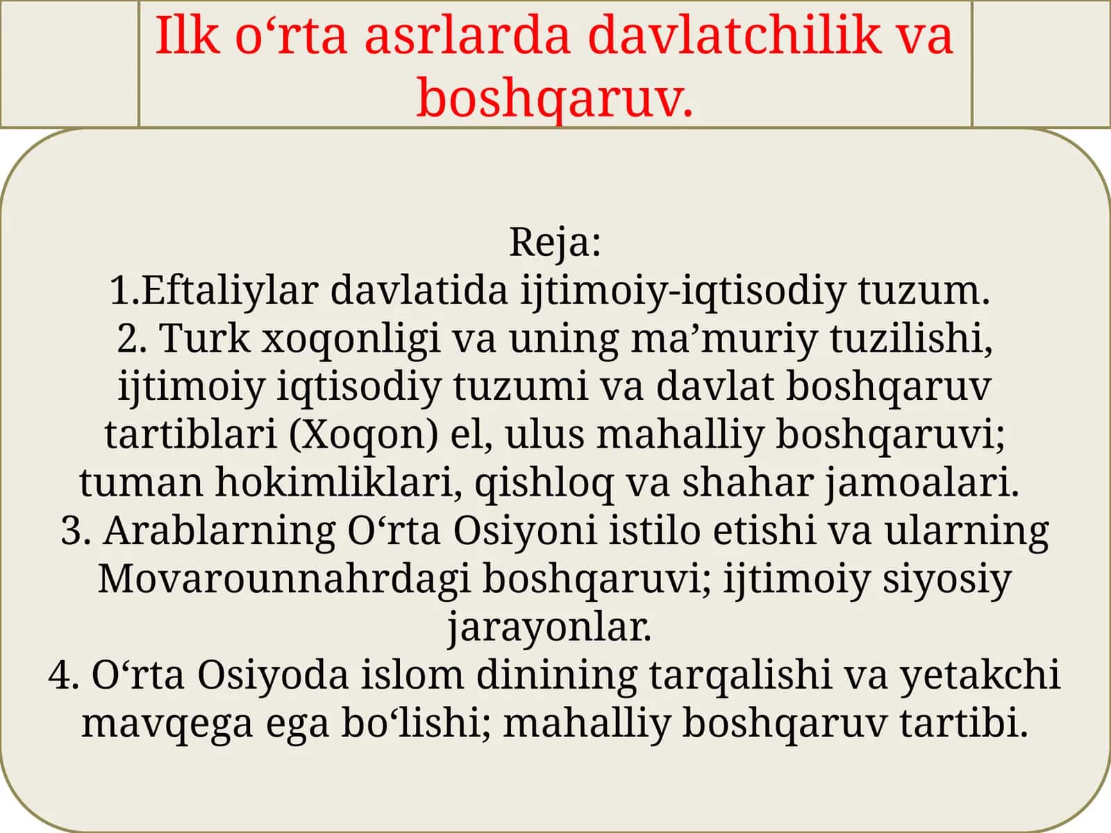 Ilk o‘rta asrlarda davlatchilik va boshqaruv 1