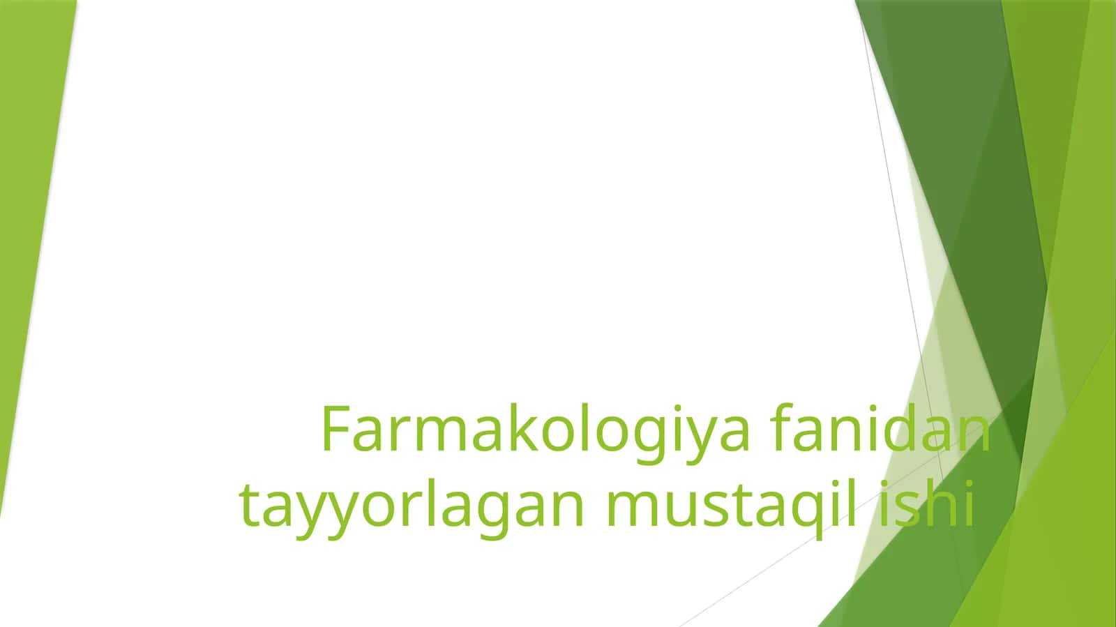 Farmakologiya fanidan tayyorlagan mustaqil ishi 1