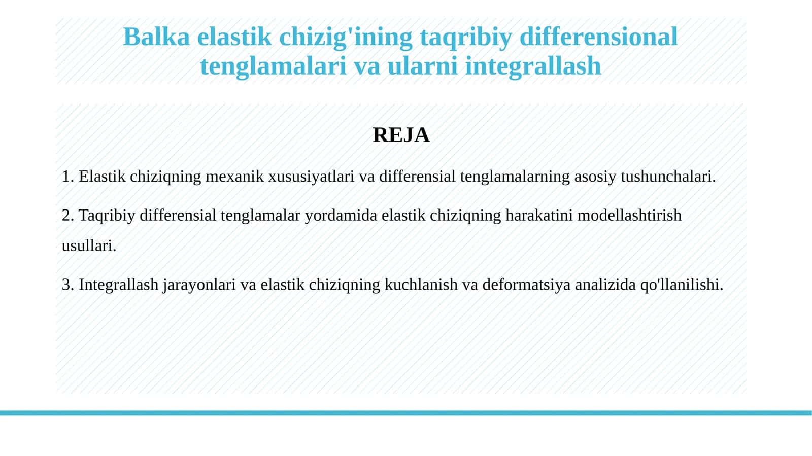 Balka elastik chizig'ining taqribiy differensional tenglamalari va ularni integrallash 1