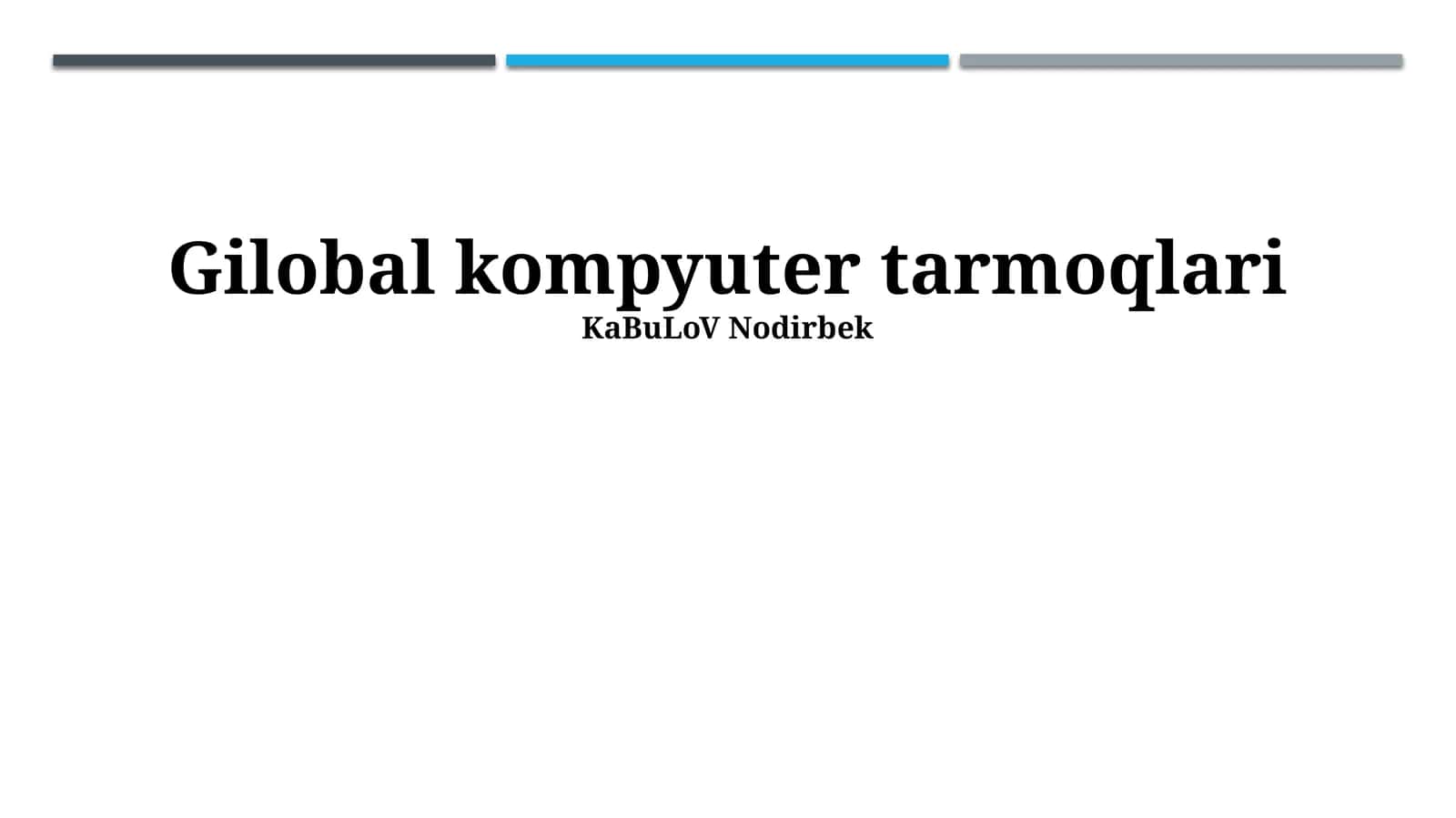 Global Kompyuter Tarmoqlari Protokollari 1