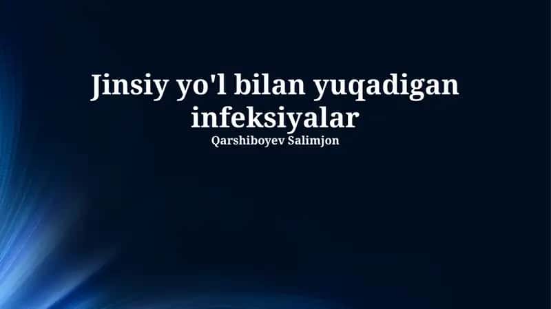Jinsiy yo'l bilan yuqadigan infeksiyalar 1