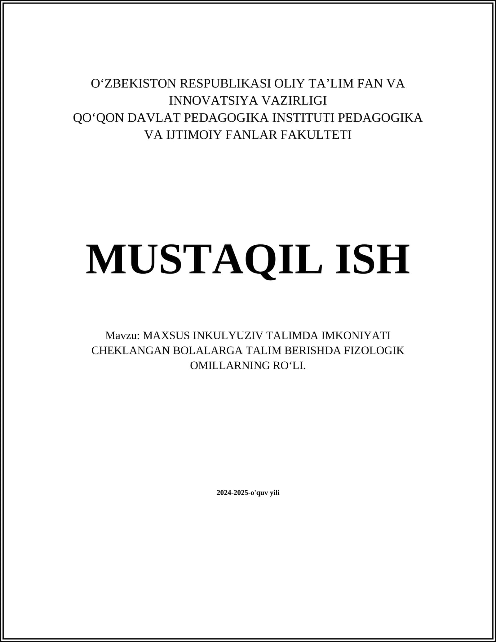 MAXSUS INKULYUZIV TALIMDA IMKONIYATI CHEKLANGAN BOLALARGA TALIM BERISHDA FIZOLOGIK OMILLARNING ROʻLI 1