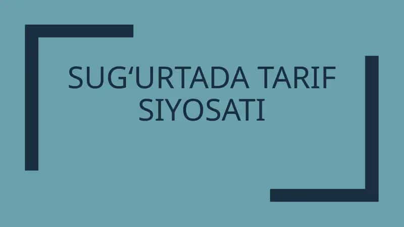 Sug‘urtada Tarif Siyosati 1