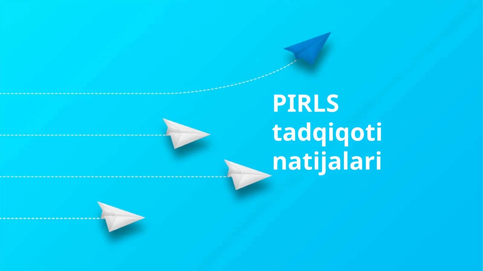 PIRLS tadqiqoti natijalari 1