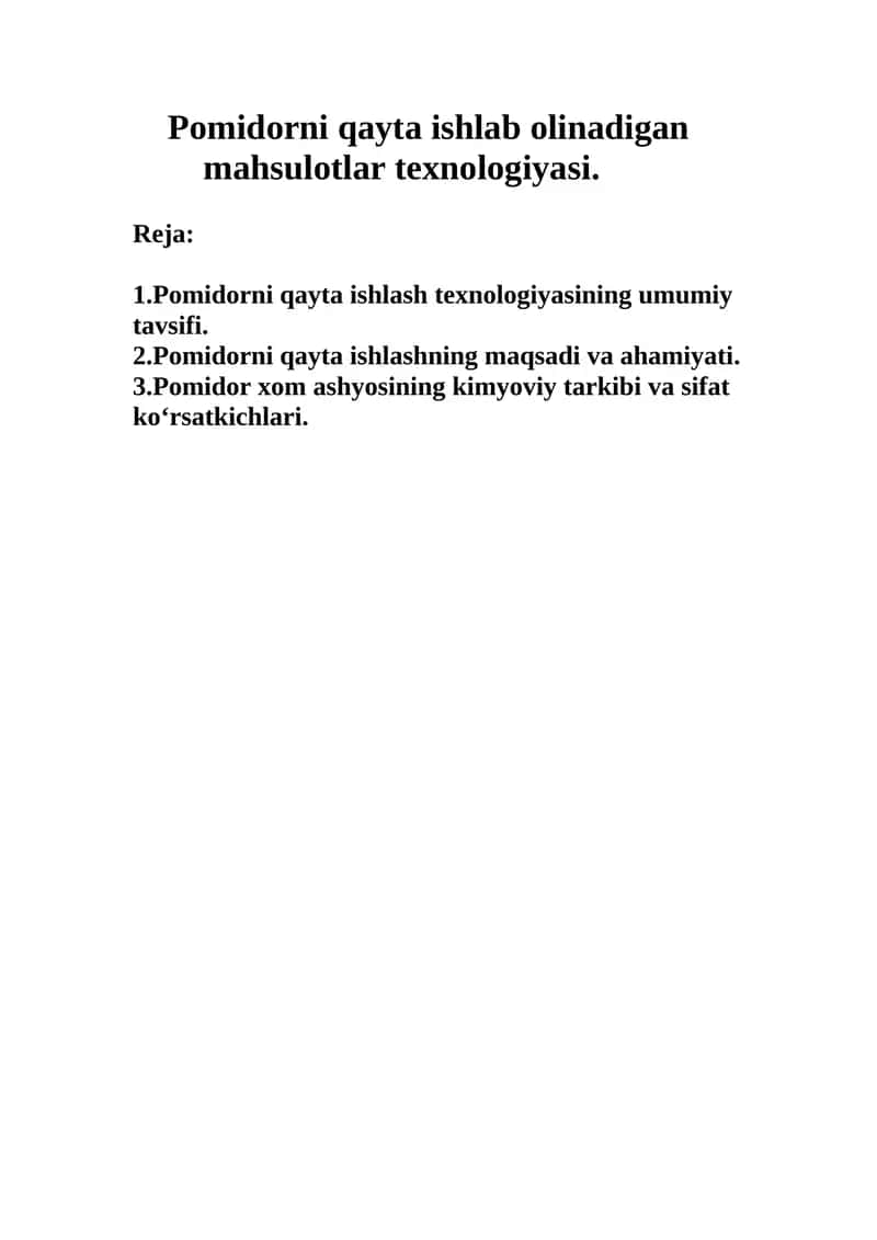 Pоmidоrni qayta ishlab оlinadigan mahsulоtlar tехnоlоgiyasi. 1