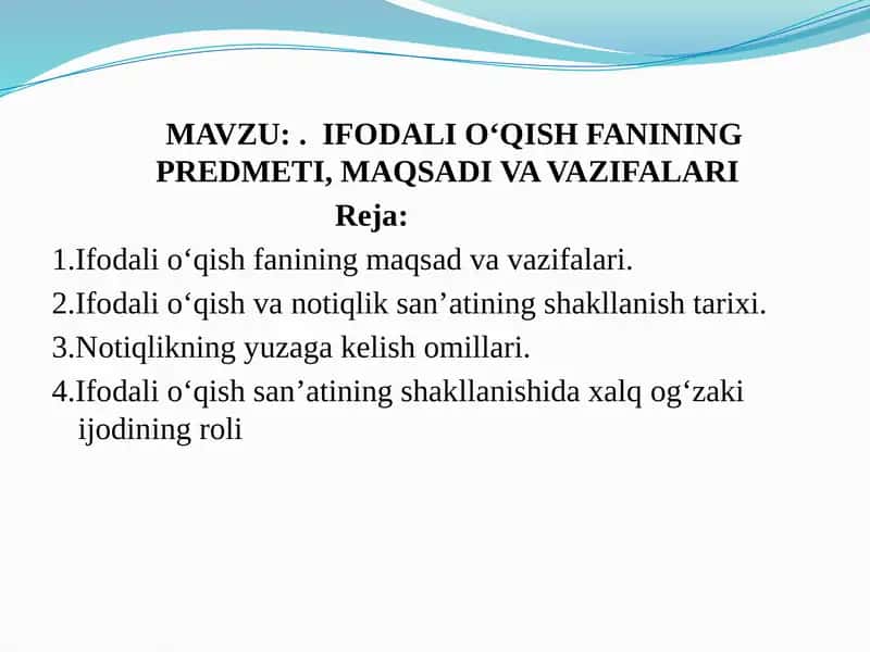 IFODALI O'QISH FANINING PREDMETI, MAQSADI VA VAZIFALARI 1