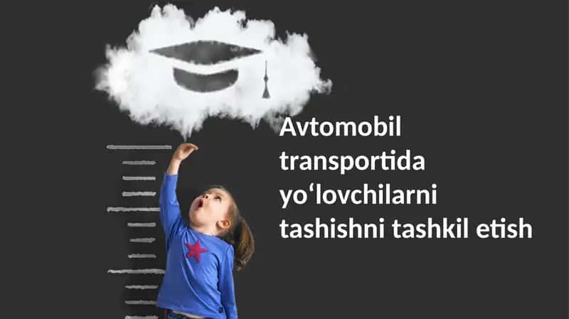 Avtomobil transportida yoʻlovchilarni tashishni tashkil etish 1