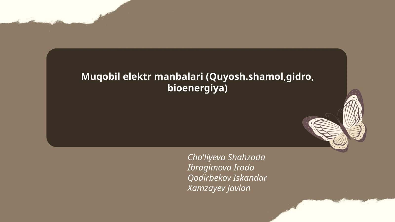 Muqobil elektr manbalari (Quyosh.shamol,gidro,bioenergiya) 1