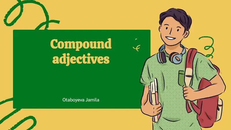 Compound adjectives 1