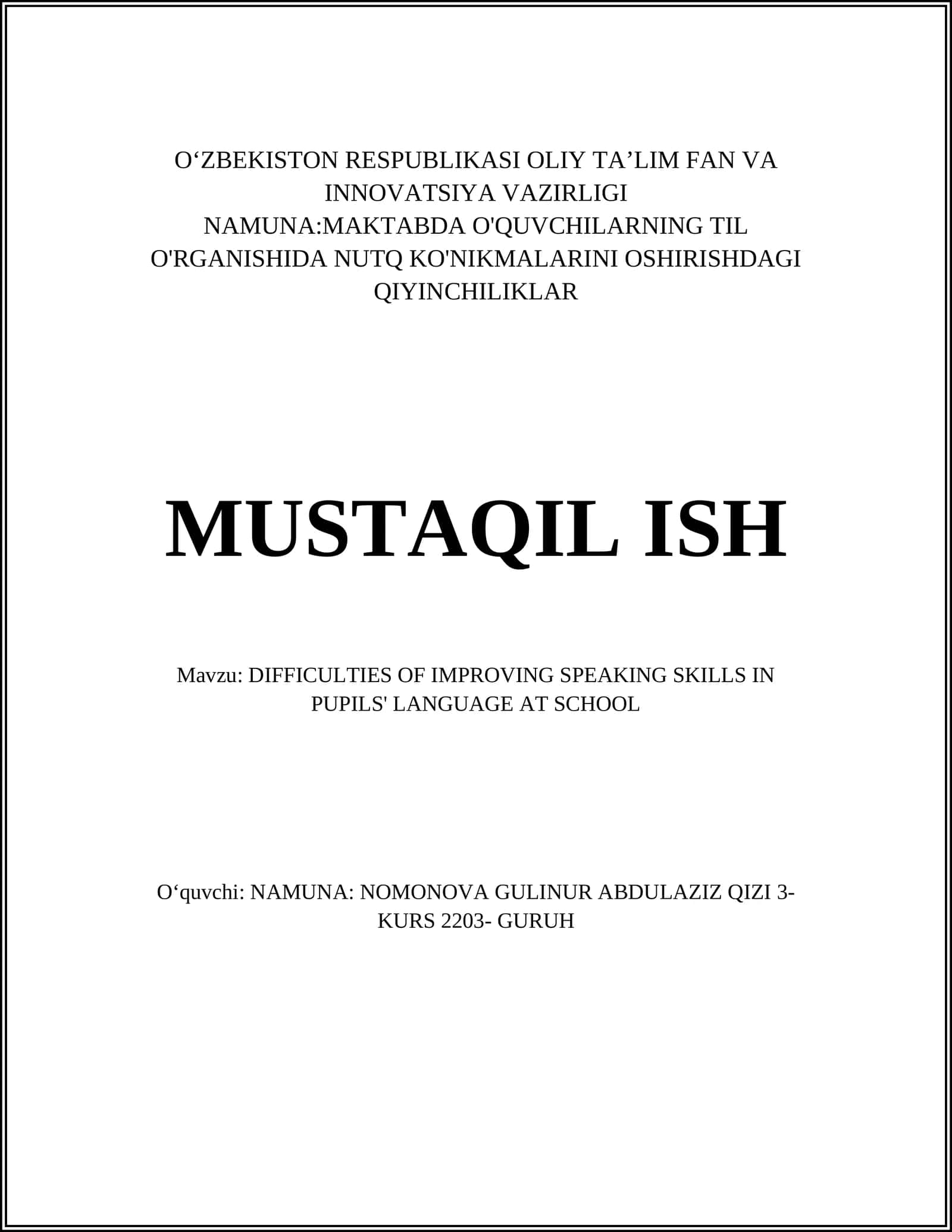 DIFFICULTIES OF IMPROVING SPEAKING SKILLS IN PUPILS' LANGUAGE AT SCHOOL 1