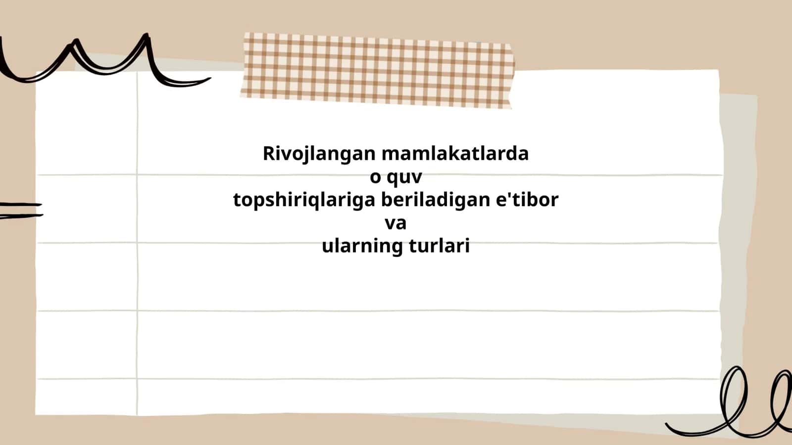 Rivojlangan mamlakatlarda o'quv topshiriqlariga beriladigan e'tibor va ularning turlari 1