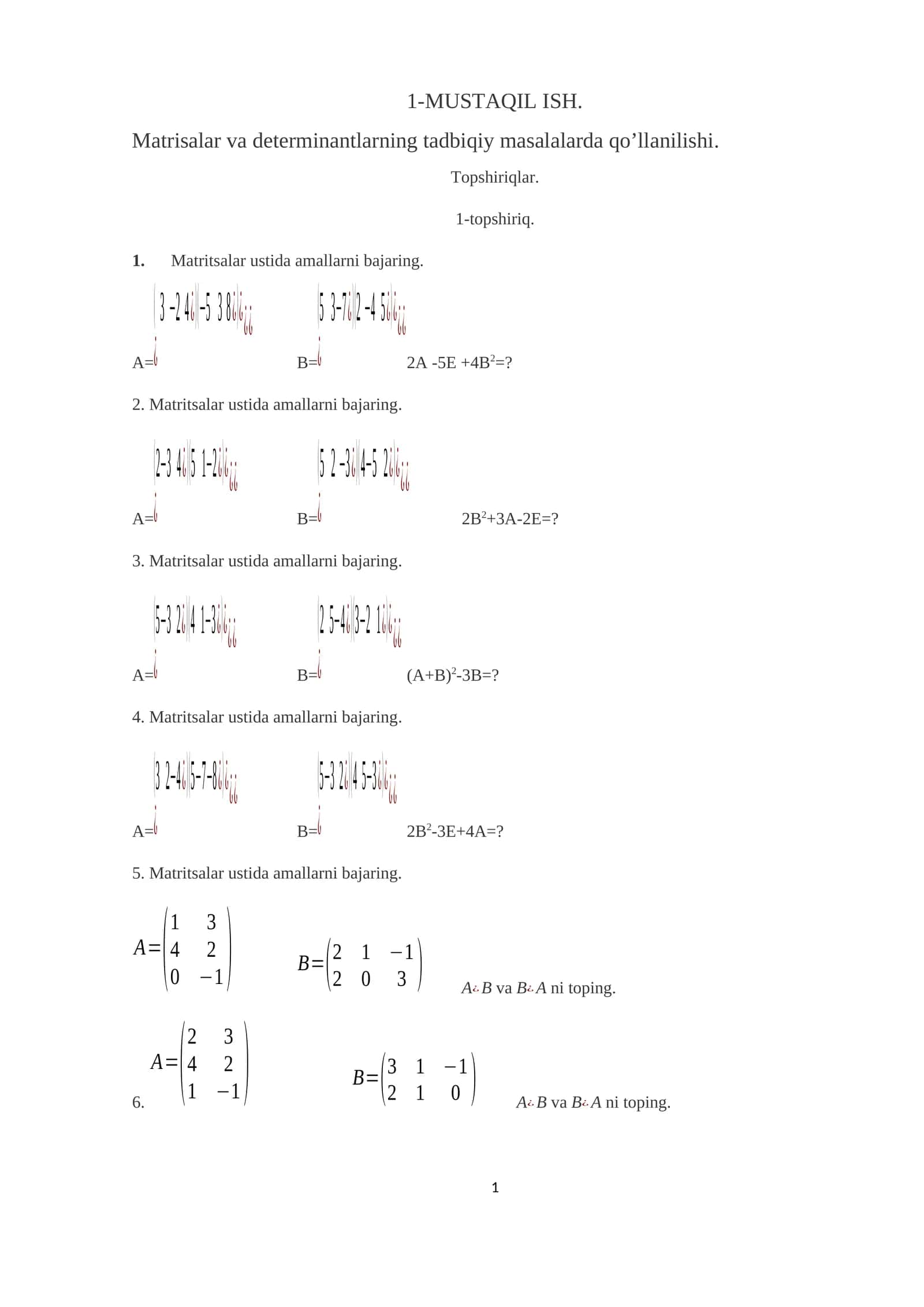 Matrisalar va determinantlarning tadbiqiy masalalarda qo’llanilishi 1