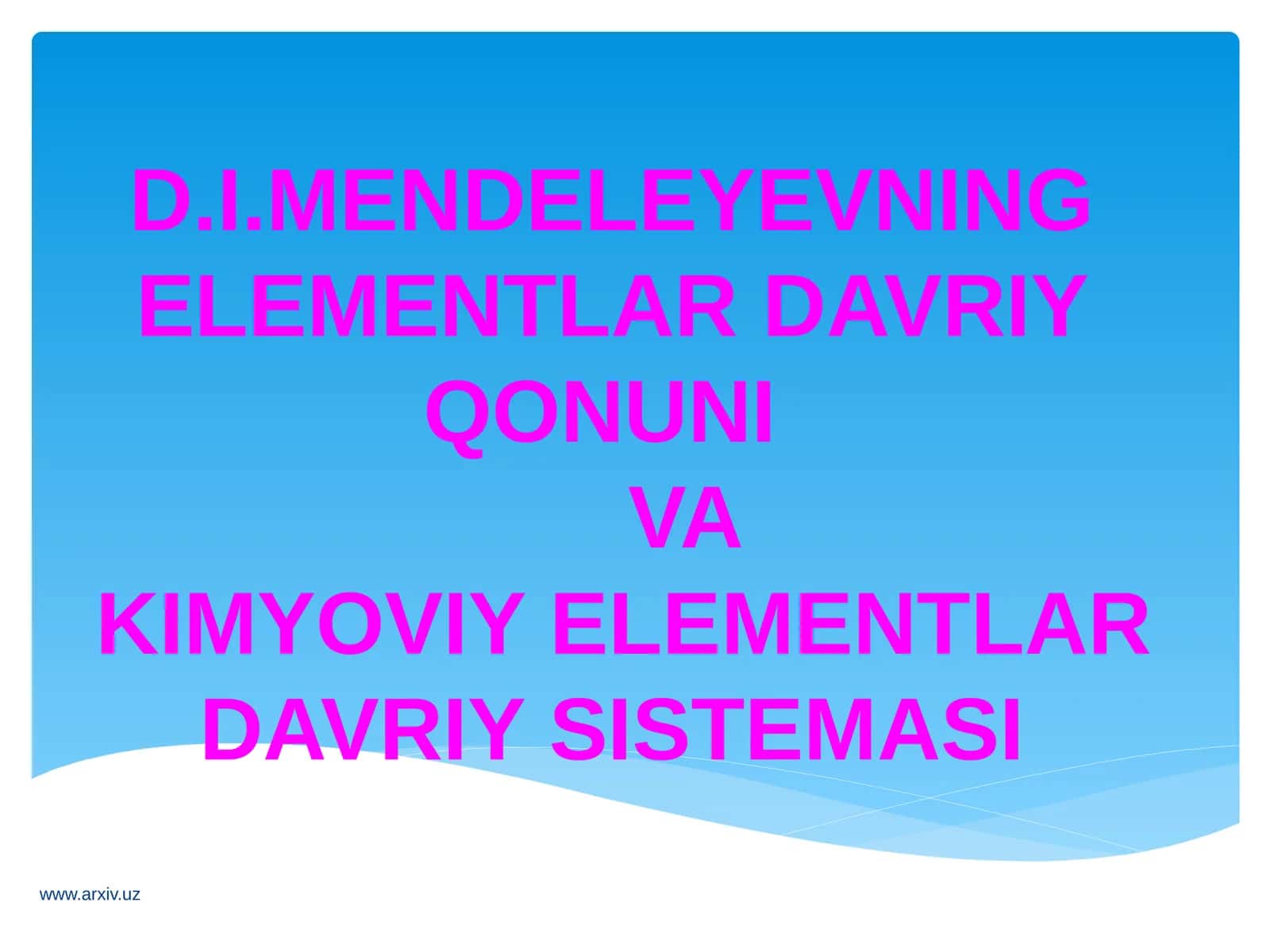 Kimyoviy Elementlarning Davriy Qonuni 1