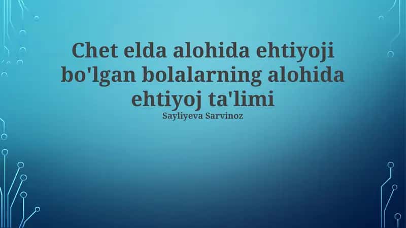 Inklyuziv ta'lim va qo'llab-quvvatlash xizmatlari 1