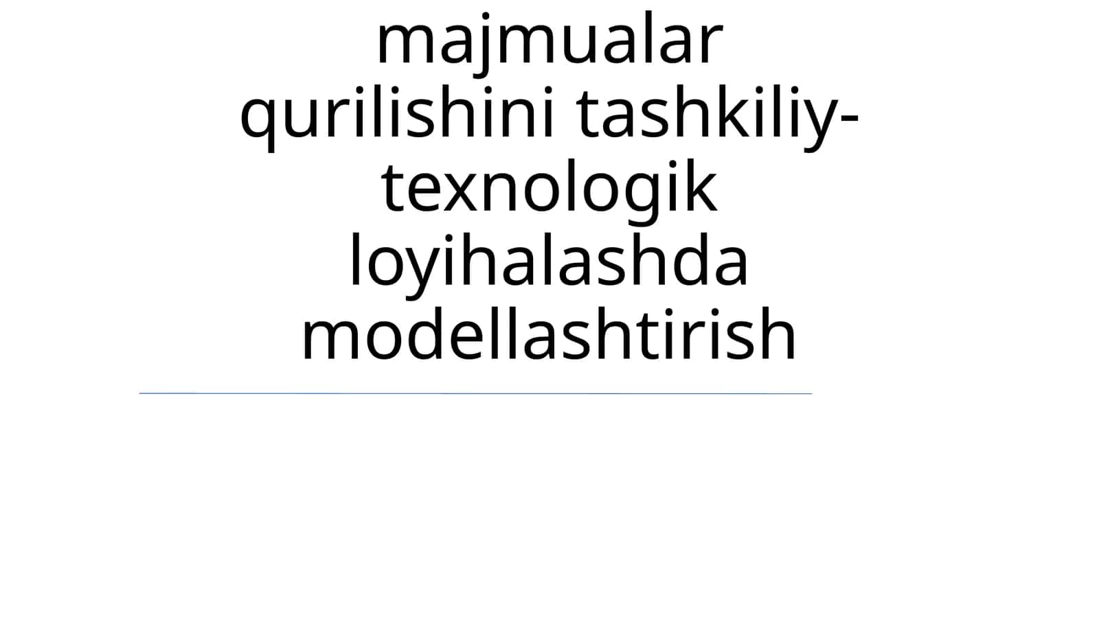 Modellashtirish jarayonini boshqarish 1