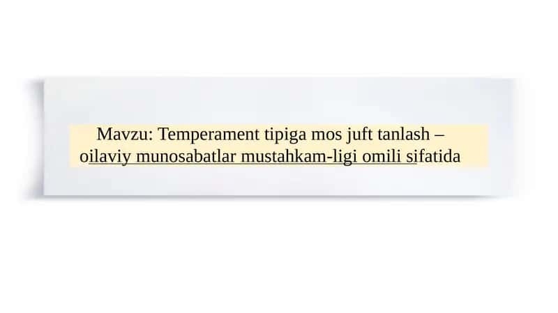 Temperament tipiga mos juft tanlash – oilaviy munosabatlar mustahkam-ligi omili sifatida 1