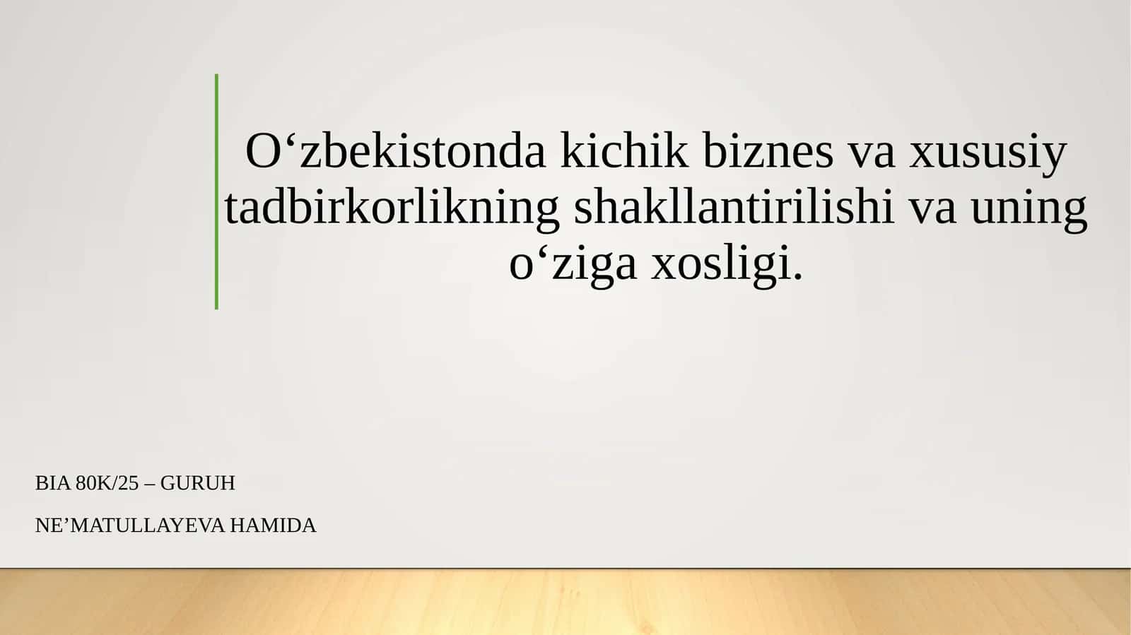 O‘zbekistonda kichik biznes va xususiy tadbirkorlikning shakllantirilishi va uning o‘ziga xosligi 1