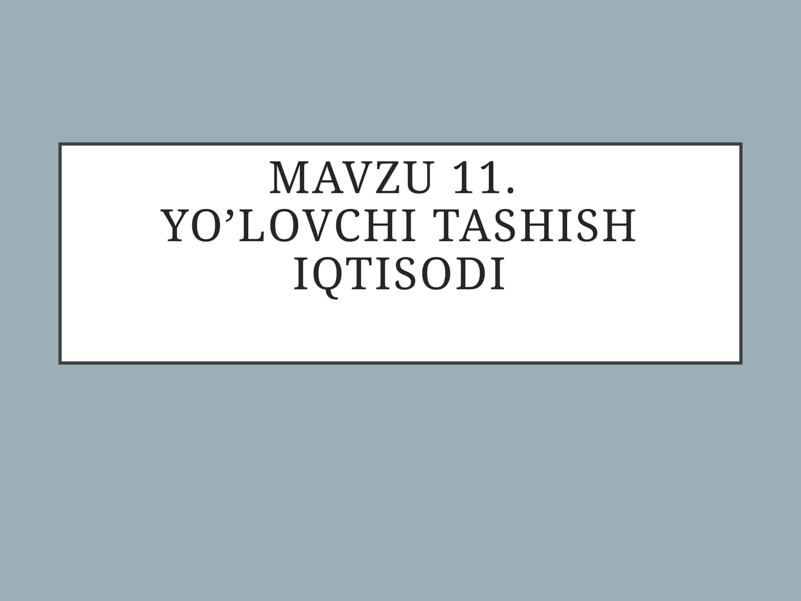 Yo’lovchi tashishi iqtisodi 1