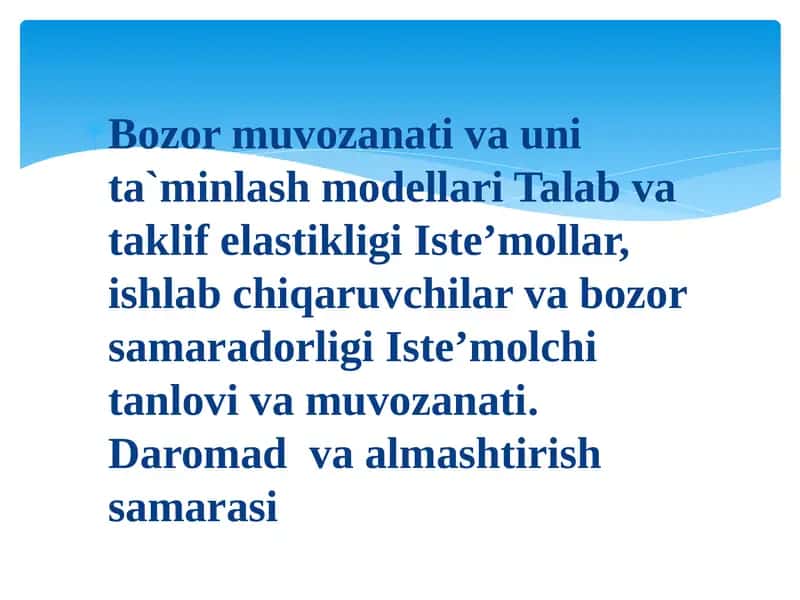 Bozor muvozanati va uni ta`minlash modellari 1