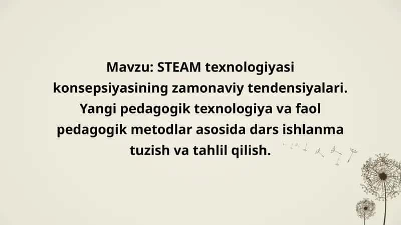 STEAM texnologiyasi konsepsiyasining zamonaviy tendensiyalari 1