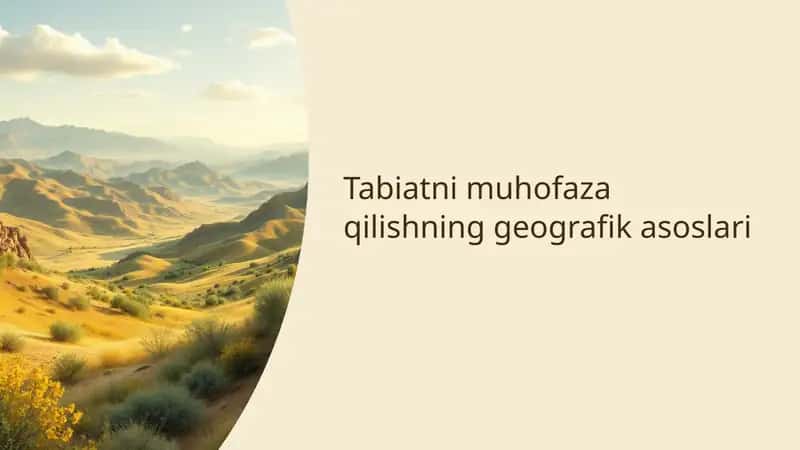 Tabiatni muhofaza qilishning geografik asoslari 1