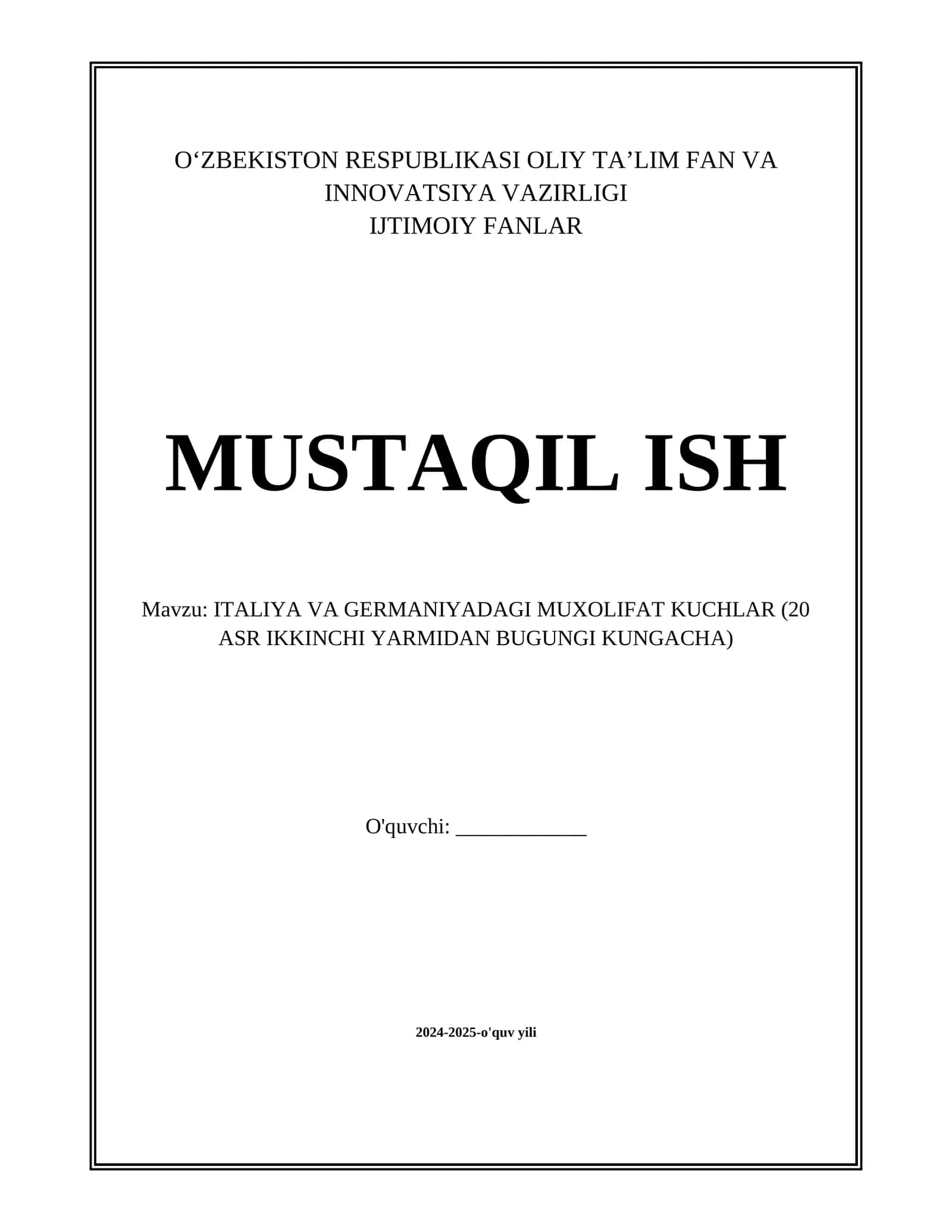 ITALIYA VA GERMANIYADAGI MUXOLIFAT KUCHLAR (20 ASR IKKINCHI YARMIDAN BUGUNGI KUNGACHA) 1