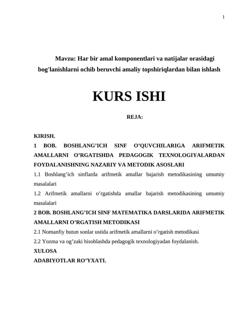 Har bir amal komponentlari va natijalar orasidagi bog'lanishlarni ochib beruvchi amaliy topshiriqlardan bilan ishlash 1