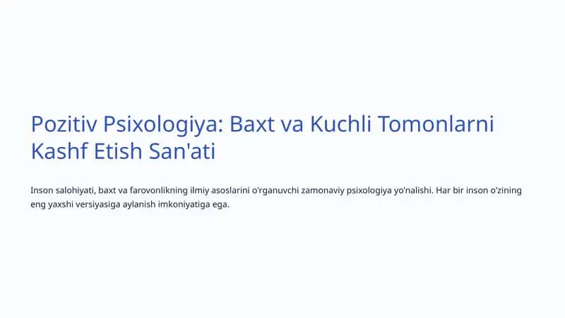 Pozitiv Psixologiya: Baxt va Kuchli Tomonlarni Kashf Etish San'ati 1