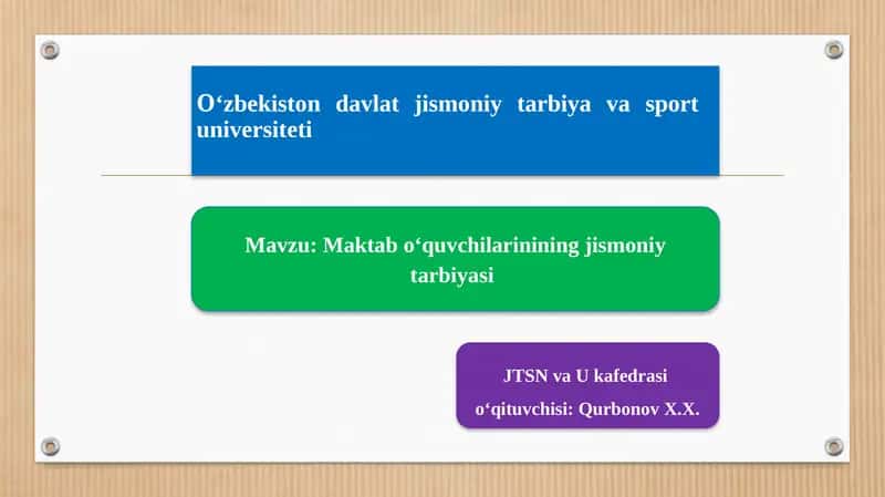 Maktab o‘quvchilarinining jismoniy tarbiyasi 1