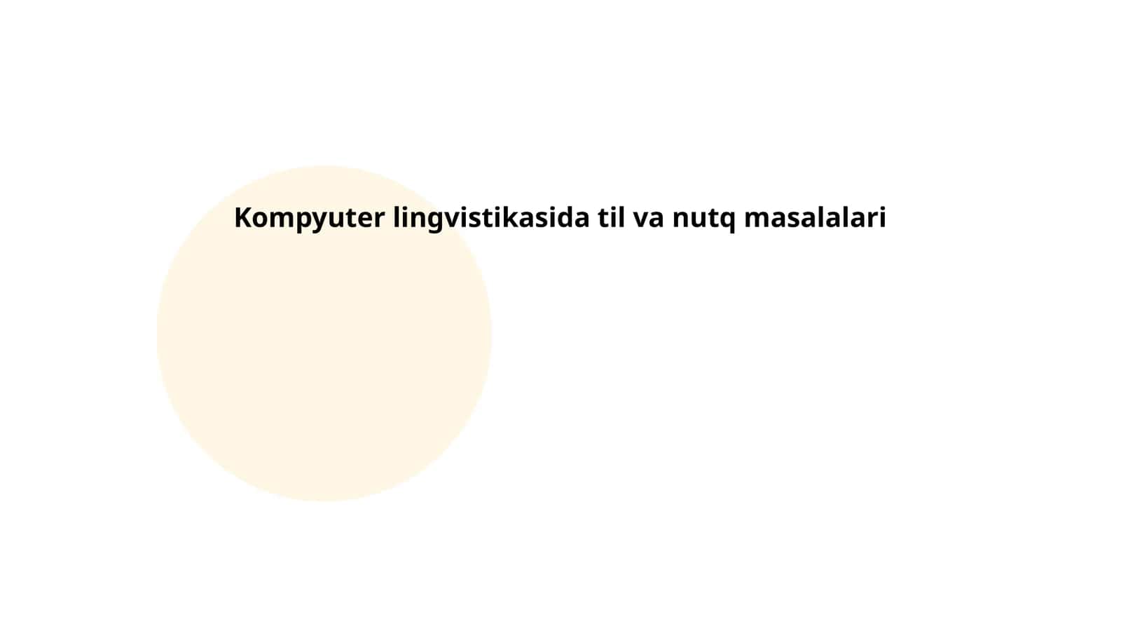 Kompyuter lingvistikasida til va nutq masalalari 1