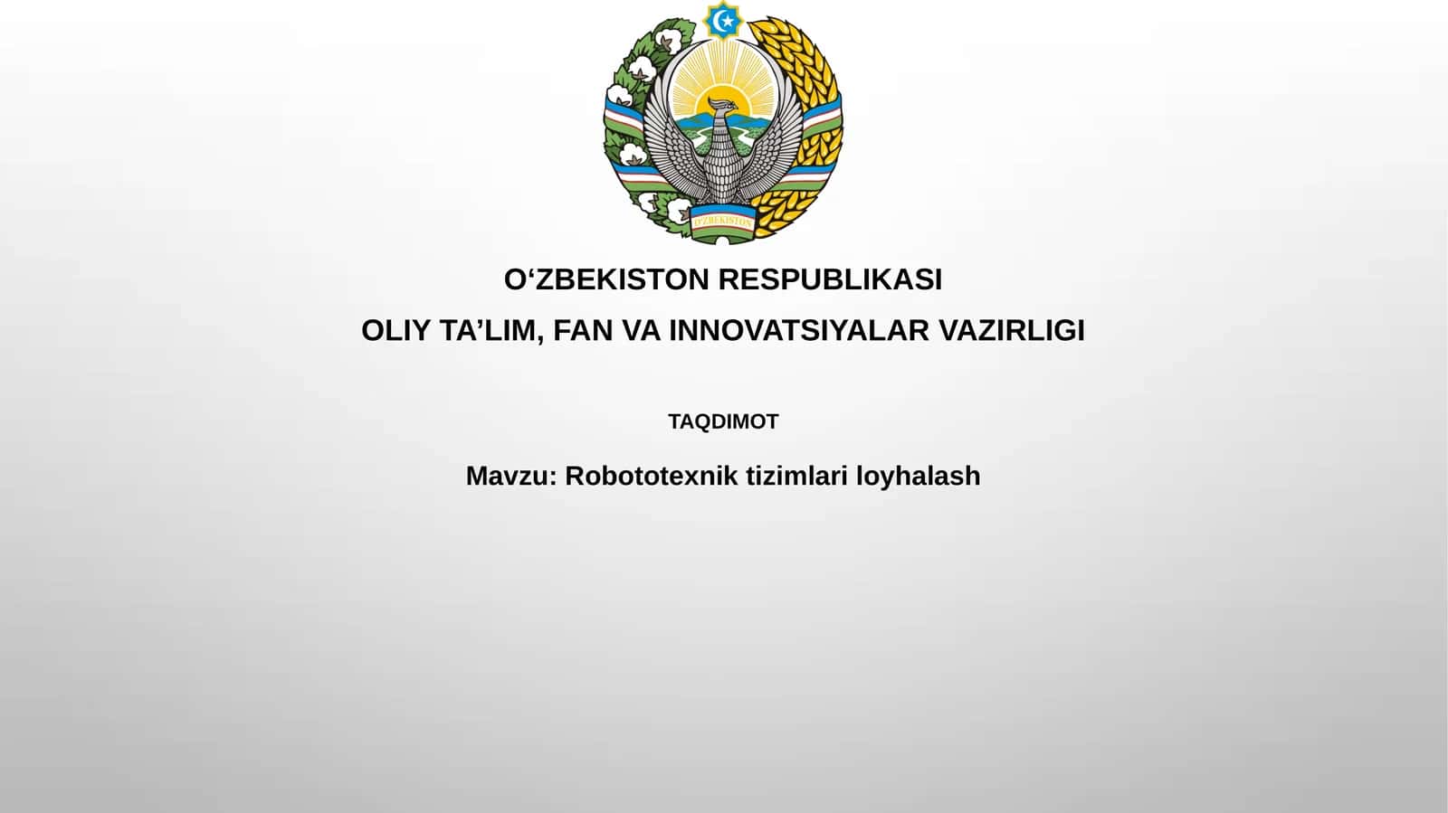Robototexnik tizimlari loyhalash 1