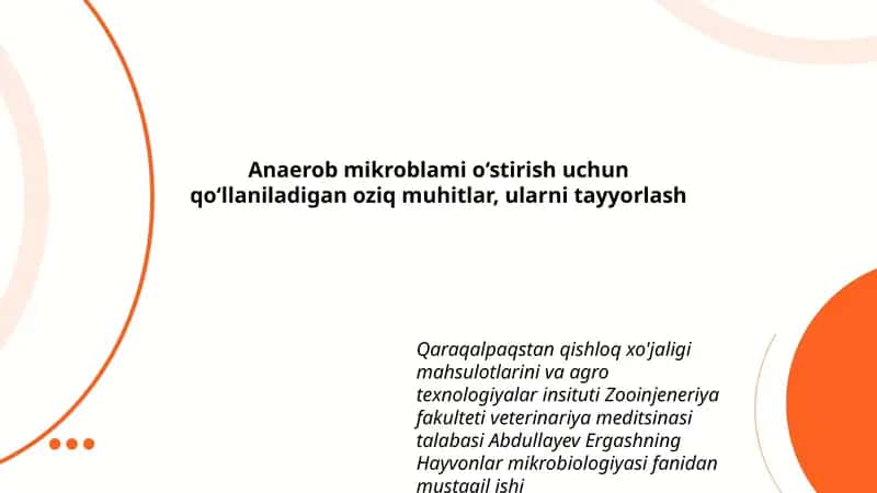 Anaerob mikroblami o‘stirish 1