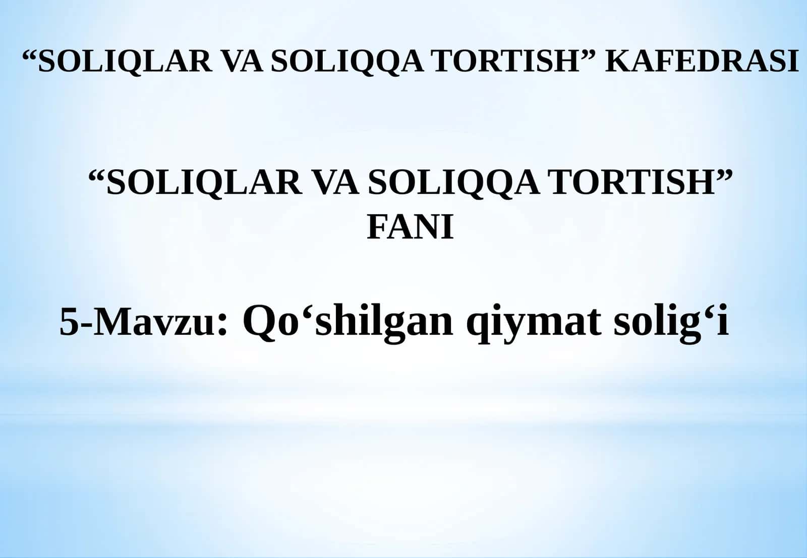 Qo‘shilgan qiymat solig‘i 1