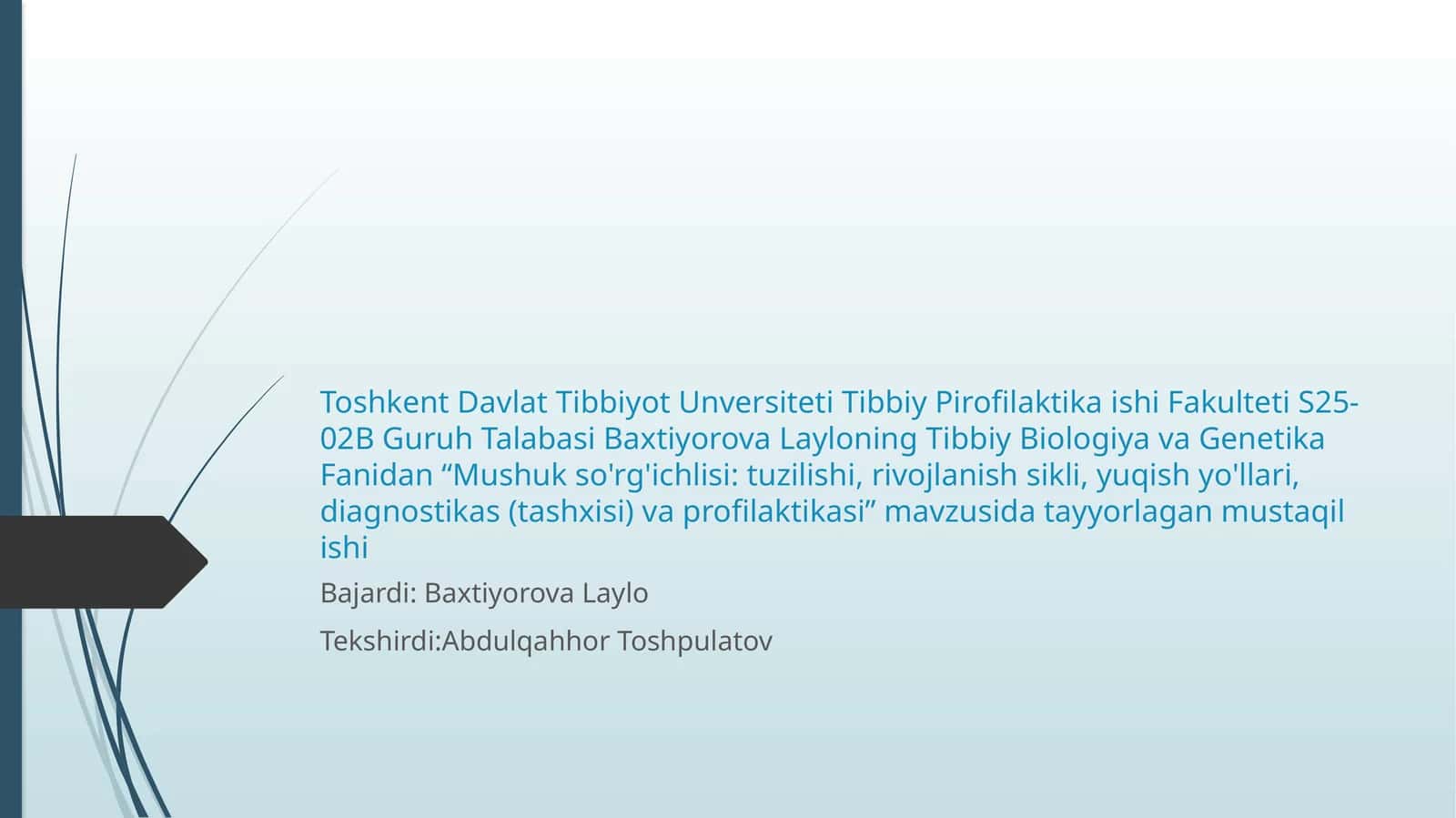 tibbiy biologiyadan mustaqil talim:mushuk sorgichlisi 1