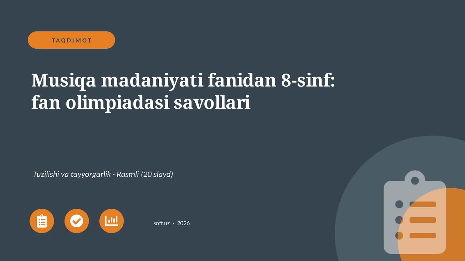 Musiqa madaniyati fanidan 8-sinf: fan olimpiadasi savollari 1