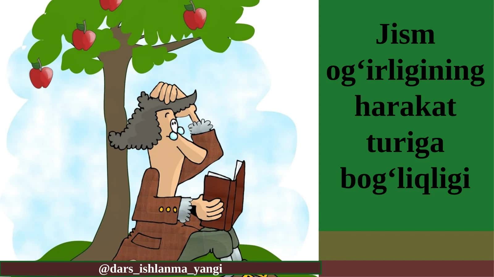 Jism og‘irligining harakat turiga bog‘liqligi 1
