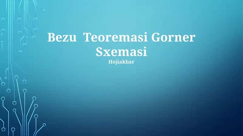 Bezu Teoremasi Gorner Sxemasi 1