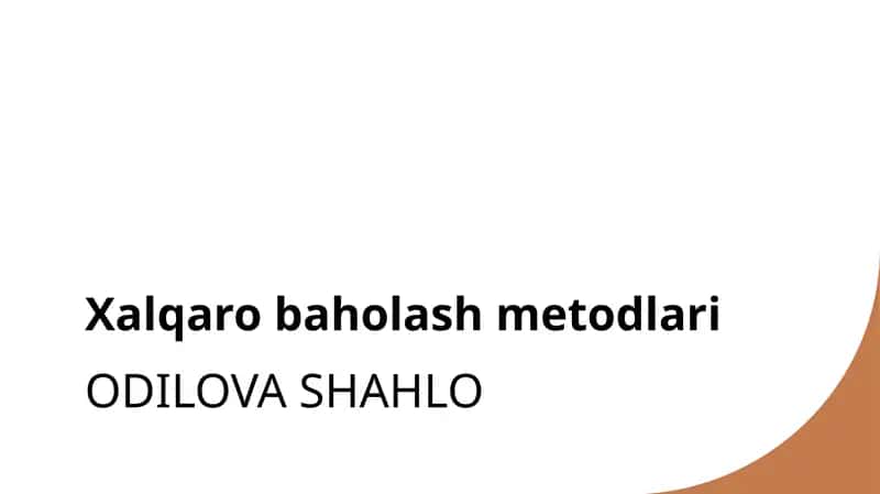 Xalqaro baholash metodlari 1