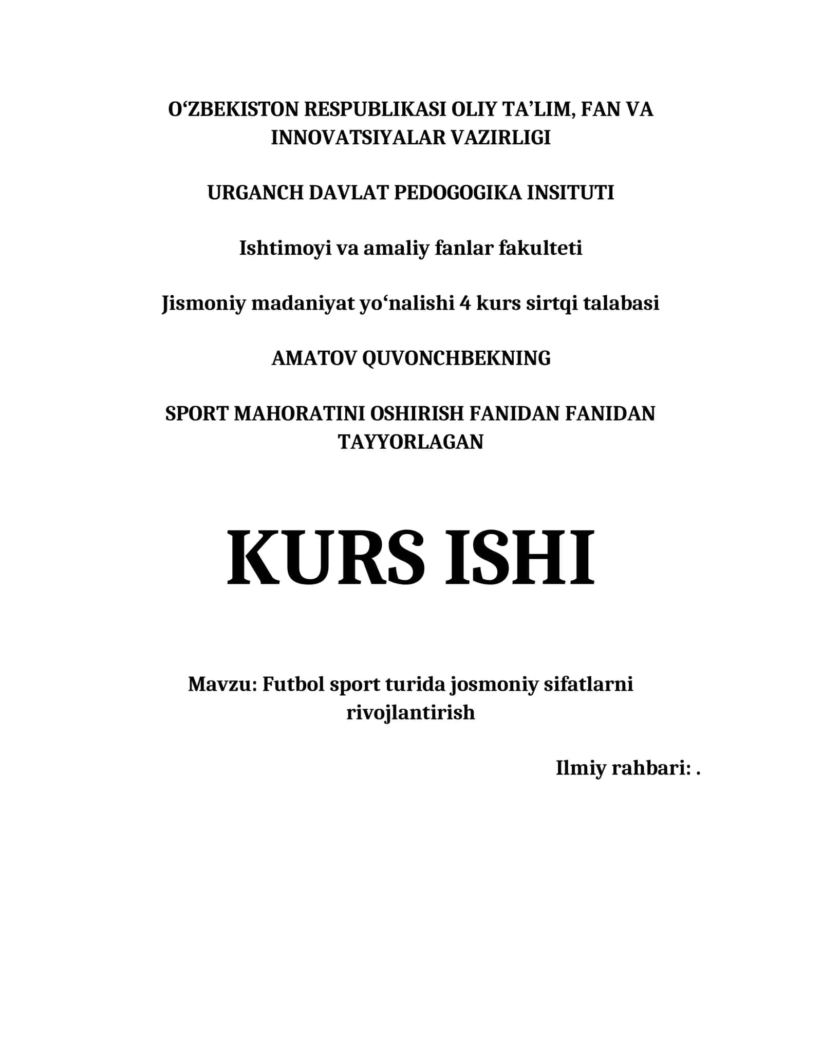 FUTBOL SPORT TURIDA JOSMONIY SIFATLARNI RIVOJLANTIRISH KURS ISHI 1