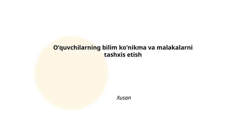 Diagnostik baholashning maqsadi va vazifalari 1