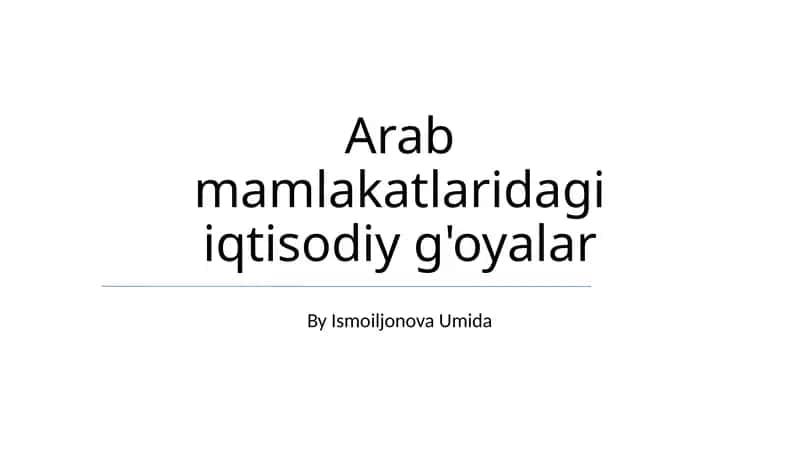 Arab mamlakatlaridagi iqtisodiy g'oyalar 1