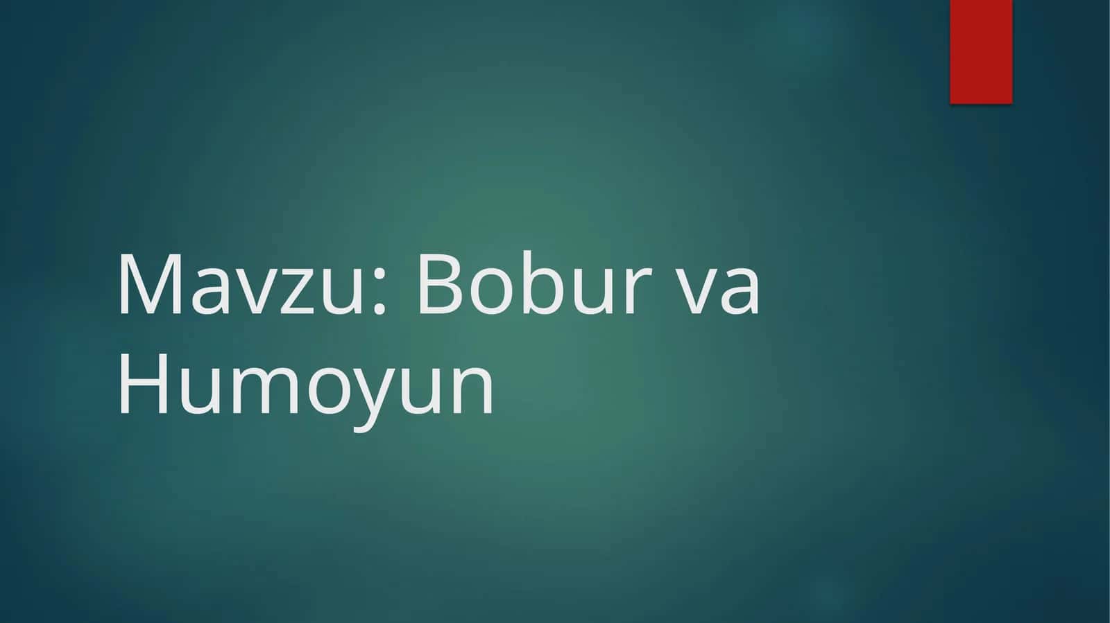Bobur va Humoyun 1