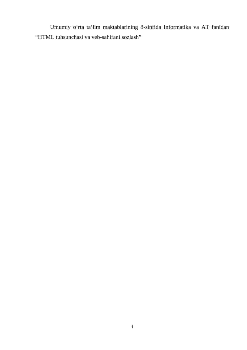 HTML tuhsunchasi va veb-sahifani sozlash 1