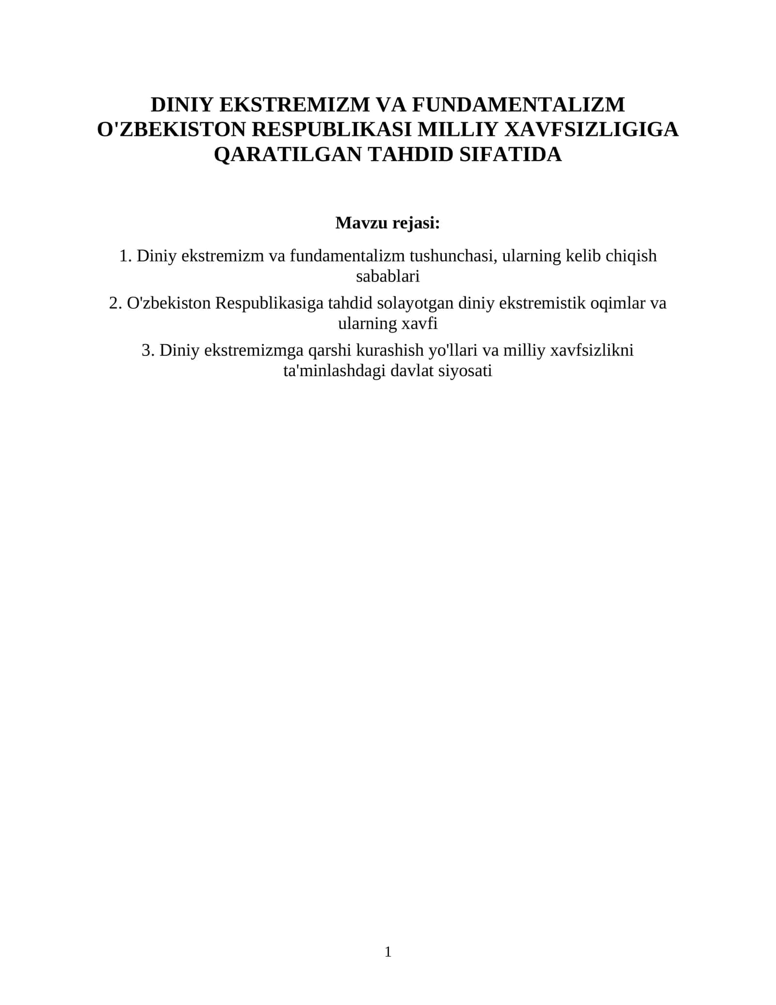 Diniy ekstremizm va fundamentalizm O'zbekiston Respublikasi milliy xavfsizligiga qaratilgan tahdid sifatida 1