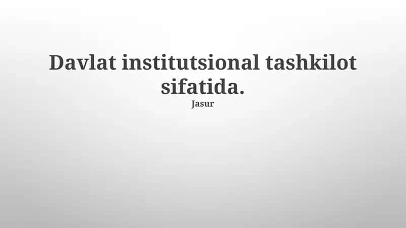 Davlat Institutsional Tuzilmasi 1