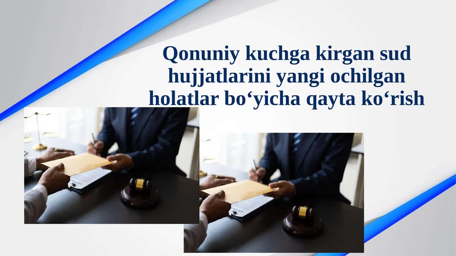 Qonuniy kuchga kirgan sud hujjatlarini yangi ochilgan holatlar bo‘yicha qayta ko‘rish 1