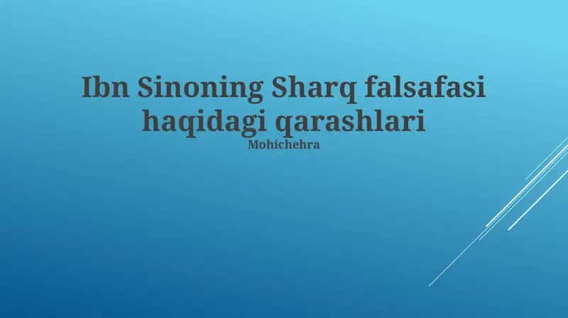 Ibn Sinoning Sharq falsafasi haqidagi qarashlari 1